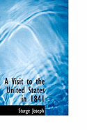 A Visit to the United States in 1841