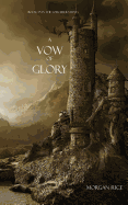 A Vow of Glory