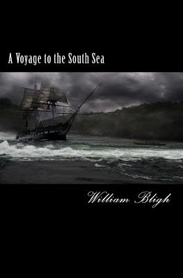 A Voyage to the South Sea - Bligh, William