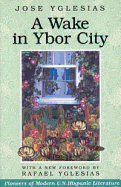 A Wake in Ybor City