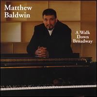 A Walk Down Broadway - Matthew Baldwin