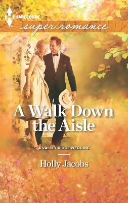 A Walk Down the Aisle - Jacobs, Holly