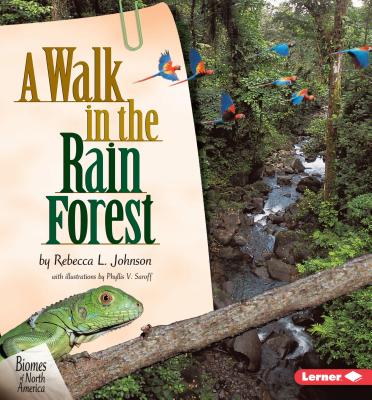 A Walk in the Rain Forest - Johnson, Rebecca L