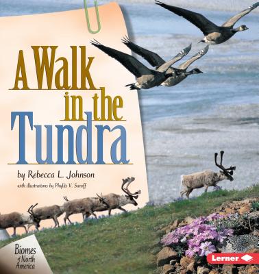 A Walk in the Tundra - Johnson, Rebecca L