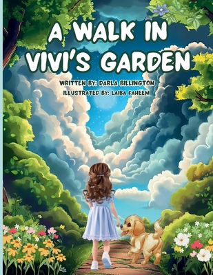 A Walk in Vivi's Garden - Billington, Darla