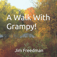 A Walk With Grampy!