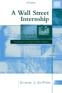 A Wall Street Internship: Introduction to Fixed-Income Analytics, Volume 1