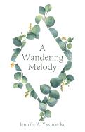 A Wandering Melody