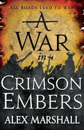 A War in Crimson Embers: Book Three of the Crimson Empire