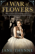 A War of Flowers - Thynne, Jane