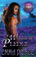 A Warrior's Pledge (Highland Bodyguards, Book 3)