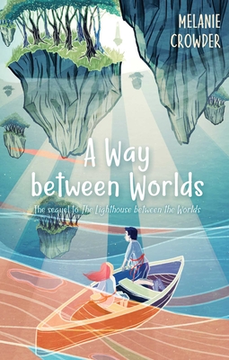 A Way Between Worlds - Crowder, Melanie