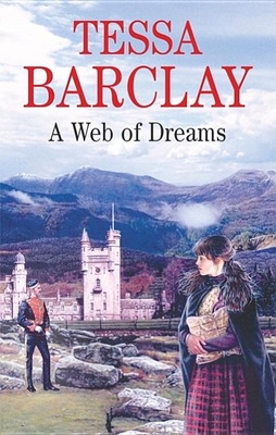 A Web of Dreams - Barclay, Tessa