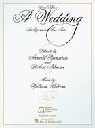 A Wedding: An Opera in Two Acts Vocal Score