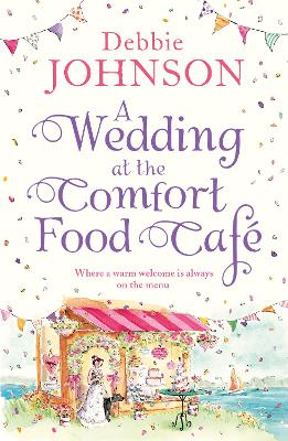 A Wedding at the Comfort Food Caf - Johnson, Debbie