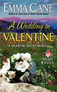 A Wedding in Valentine: A Valentine Valley Novella