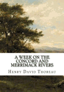 A Week on the Concord and Merrimack Rivers