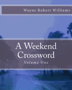 A Weekend Crossword Volume One