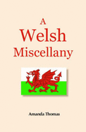 A Welsh Miscellany