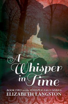 A Whisper in Time - Langston, Elizabeth