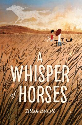 A Whisper of Horses - Bethell, Zillah