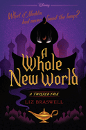 A Whole New World (a Twisted Tale): A Twisted Tale