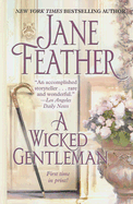 A Wicked Gentleman - Feather, Jane