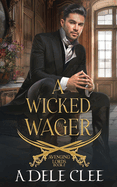 A Wicked Wager