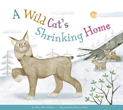 A Wild Cat's Shrinking Home - Klukow, Mary Ellen