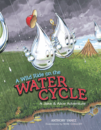 A Wild Ride on the Water Cycle