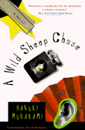 A Wild Sheep Chase - Murakami, Haruki, and Birnbaum, Alfred (Translated by)