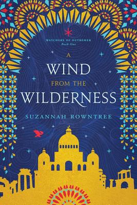 A Wind from the Wilderness - Suzannah, Rowntree