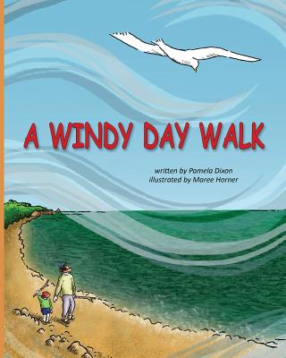 A Windy Day Walk - Dixon, Pamela