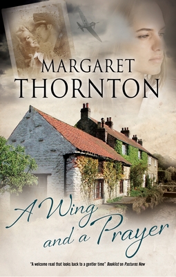 A Wing and a Prayer - Thornton, Margaret