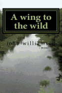 A wing to the wild