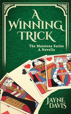 A Winning Trick: A Novella - Davis, Jayne