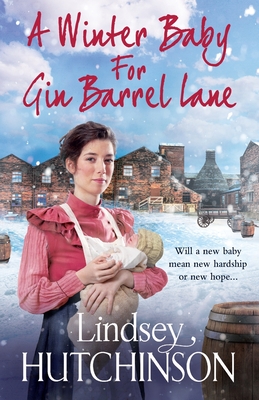 A Winter Baby for Gin Barrel Lane - Hutchinson, Lindsey