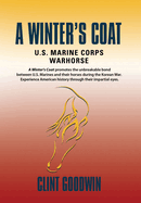 A Winter's Coat: U.S. Marine Corps Warhorse