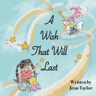 A Wish That Will Last