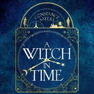 A Witch in Time: absorbing, magical and hard to put down