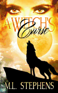 A Witch's Curse - Barselow, Todd (Editor), and Stephens, M L