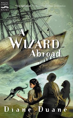 A Wizard Abroad: The Fourth Book in the Young Wizards Series - Duane, Diane