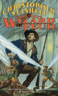 A Wizard in a Feud - Stasheff, Christopher