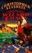 A Wizard in Chaos: The Fifth Chronicle of the Rogue Wizard