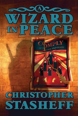 A Wizard in Peace - Stasheff, Christopher