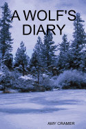 A Wolfs Diary