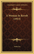 A Woman in Revolt (1913)
