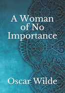A Woman of No Importance