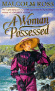 A Woman Possessed - Ross, Malcolm