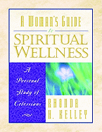 A Woman's Guide to Spiritual Wellness: A Personal Study of Colossians